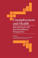 Unemployment and Health - Группа авторов 
