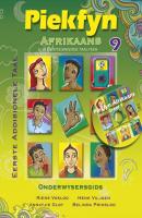 Piekfyn Afrikaans Onderwysersgids Graad 9 Eerste Addisionele Taal - Группа авторов Piekfyn Afrikaans
