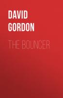 The Bouncer - David Gordon 