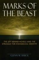 Marks of the Beast - Glenn W. Shuck 