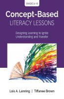 Concept-Based Literacy Lessons - Lois A. Lanning Corwin Teaching Essentials