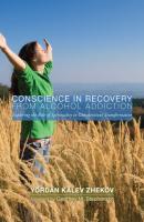 Conscience in Recovery from Alcohol Addiction - Yordan Kalev Zhekov 