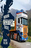 Working Scottish Trucks: Through the Lens - Ian Lawson 