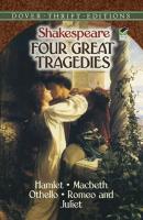 Four Great Tragedies - William Shakespeare Dover Thrift Editions