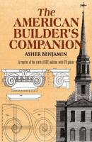 The American Builder's Companion - Asher Benjamin Dover Architecture