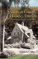 American Country Houses of the Thirties - Lewis A. Coffin Dover Architecture