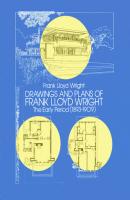 Drawings and Plans of Frank Lloyd Wright - Frank Lloyd Wright Dover Architecture