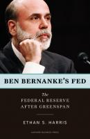 Ben Bernanke's Fed - Ethan S. Harris 