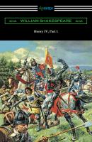 Henry IV, Part 1 (Annotated by Henry N. Hudson with an Introduction by Charles Harold Herford) - William Shakespeare 