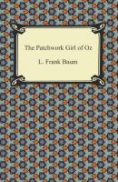 The Patchwork Girl of Oz - Лаймен Фрэнк Баум 