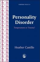 Personality Disorder - Heather Castillo Forensic Focus