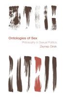 Ontologies of Sex - Zeynep Direk Reframing the Boundaries: Thinking the Political