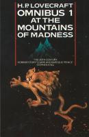 At the Mountains of Madness and Other Novels of Terror - Говард Филлипс Лавкрафт 