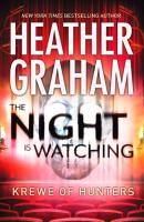 The Night is Watching - Heather Graham 