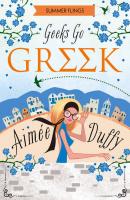 Geeks Go Greek - Aimee  Duffy 