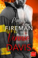 Pin-Up Fireman - Vonnie  Davis 