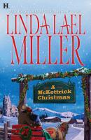 A McKettrick Christmas - Linda Miller Lael 