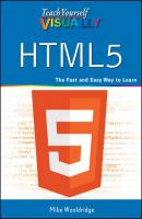 Teach Yourself VISUALLY HTML5 - Mike  Wooldridge 