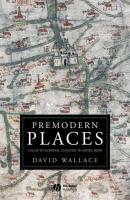 Premodern Places - Группа авторов 