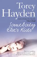 Somebody Else’s Kids - Torey  Hayden 