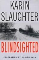 Blindsighted - Karin Slaughter Grant County Mysteries