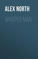 Whisper Man - Alex North 