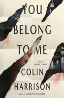 You Belong to Me - Colin  Harrison 