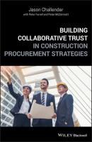 Building Collaborative Trust in Construction Procurement Strategies - Peter Farrell 