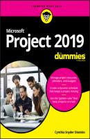 Microsoft Project 2019 For Dummies - Cynthia Snyder Dionisio 