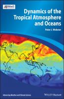 Dynamics of The Tropical Atmosphere and Oceans - Peter J. Webster 