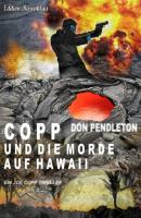 Copp und die Morde auf Hawaii: Ein Joe Copp Thriller - Don Pendleton 
