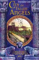 City of Fallen Angels - Cassandra Clare Chroniken der Unterwelt