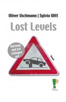 Lost Levels - Oliver Uschmann 