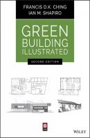 Green Building Illustrated - Francis D. K. Ching 