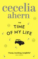 The Time of My Life - Cecelia Ahern 