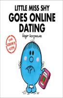 Little Miss Shy Goes Online Dating - Liz Bankes Mr. Men for Grown-ups