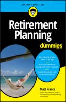 Retirement Planning For Dummies - Matthew Krantz 
