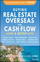 Buying Real Estate Overseas For Cash Flow (And A Better Life) - Kathleen Peddicord 