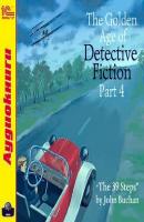 The Golden Age of Detective Fiction. Part 4 -  The Golden Age of Detective Fiction