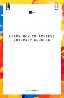 Learn How to Achieve Internet Success - Sheba Blake 