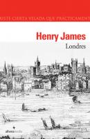 Londres - Генри Джеймс Alhena Literaria