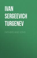 Fathers and Sons - Ivan Sergeevich Turgenev 