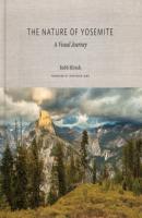 The Nature of Yosemite - Группа авторов 