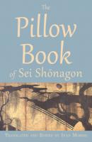 The Pillow Book of Sei Shōnagon - Группа авторов Translations from the Asian Classics