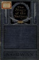 A History of Norway from the earliest times : The Story of Nations - Boyesen Hjalmar Hjorth Иностранная книга