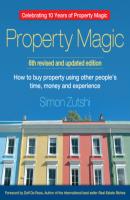 Property Magic (Unabridged) - Simon Zutshi 