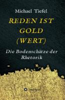 REDEN IST GOLD(WERT) - Michael Tiefel 