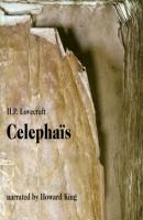 Celephaïs (Unabridged) - H. P. Lovecraft 