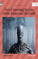 Facts Concerning the Late Arthur Jermyn and His Family (Unabridged) - H. P. Lovecraft 