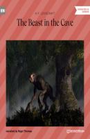 The Beast in the Cave (Unabridged) - H. P. Lovecraft 